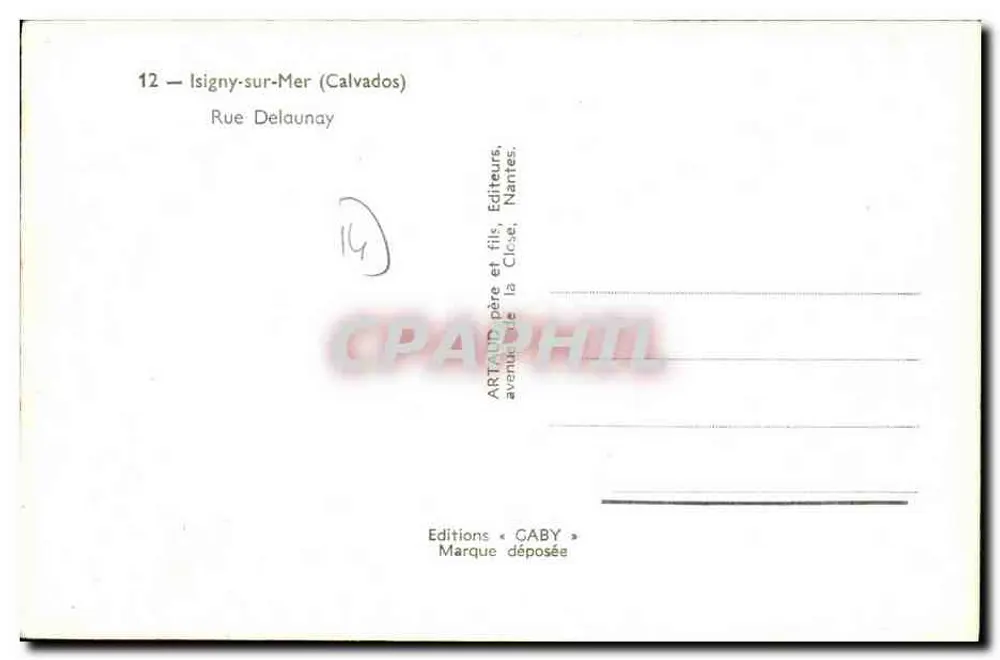 Rue Delaunay — Isigny-sur-Mer (Calvados) — Éditions Gaby, Nantes - Rückseite