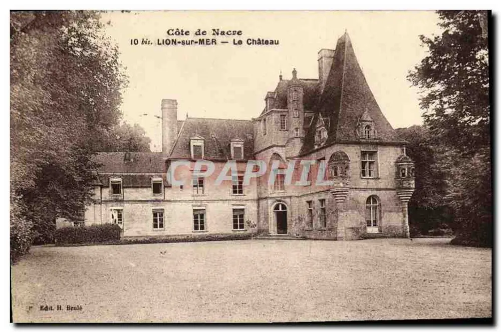 Lion-sur-Mer — O Castelo — Ed. H. Bralé, n° 10 bis - Frente