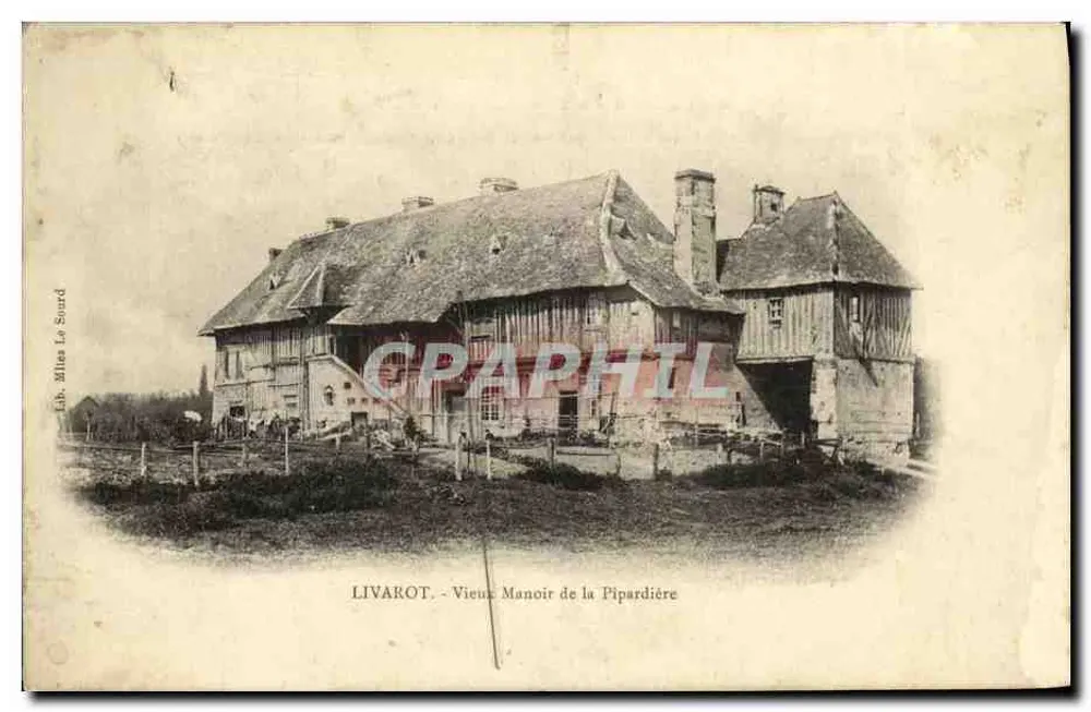 Livarot — Altes Schloss der Pipardière — Verlag Laka Milla Le Sourd - Vorderseite