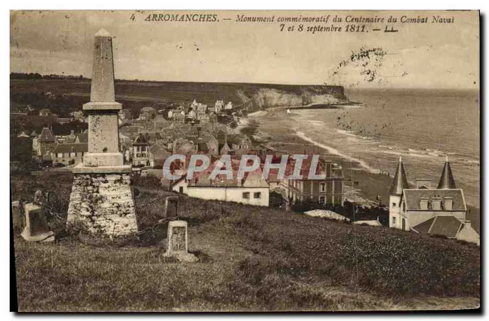 Arromanches — Gedenkmonument zum Centenar des Seeschlachs vom 7. und 8. September 1811 — Verlag nicht sichtbar - Vorderseite