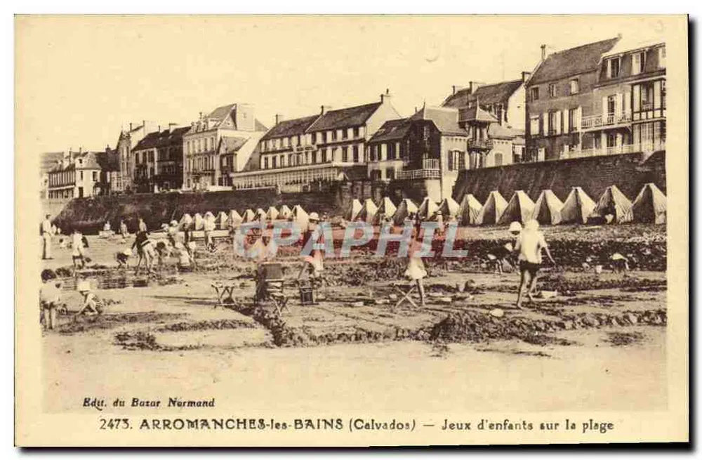 Arromanches-les-Bains (Calvados) — Kinder-Spiele am Strand — Édit. du Bazar Normand, n° 2473 - Vorderseite