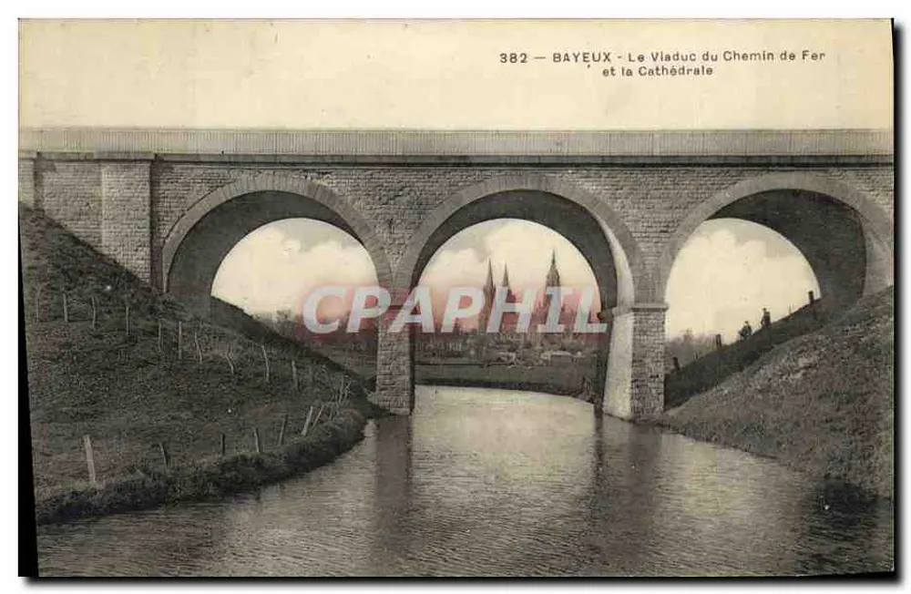 Bayeux — Der Eisenbahnviadukt und die Kathedrale — n° 382 - Vorderseite