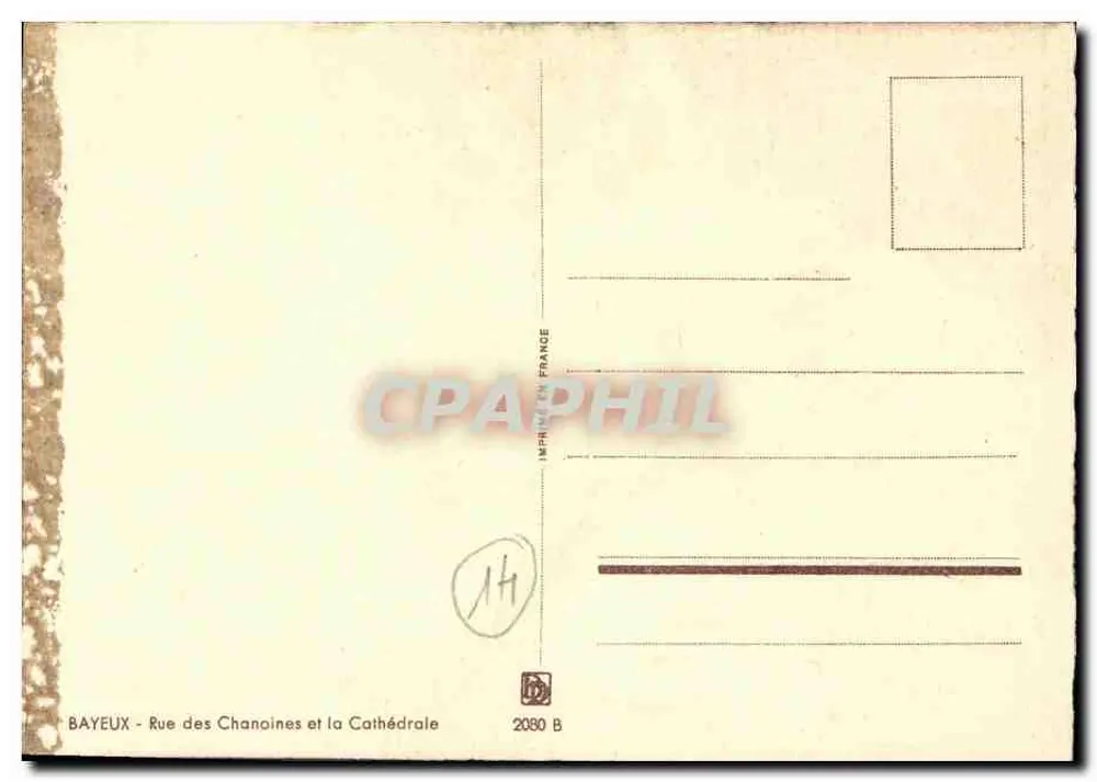 Bayeux — Straße der Kanoniker und die Kathedrale — Imprimerie de France - Rückseite