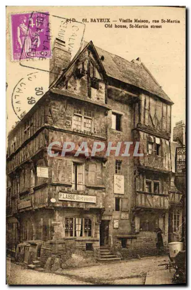 Bayeux — Altes Haus, Straße St-Martin — P. Labbé, Verlag - Vorderseite