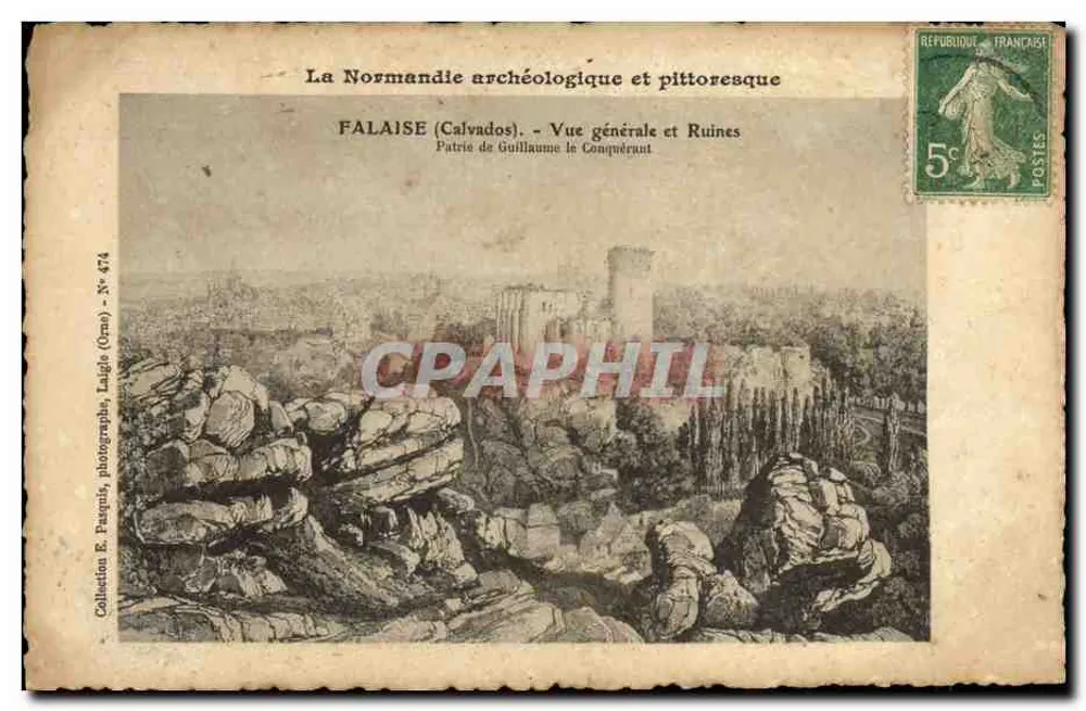 FALAISE (Calvados) — Vista geral e Ruínas — Patrie de Guillaume le Conquérant — Coleção E. Pesquis, fotografia, Laglio (Orne) - N° 474 - Frente