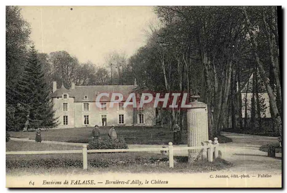 Bernières-d'Ailly, das Schloss — Umgebung von Falaise — C. Jeanne, Verlag-Fotograf — Palaise - Vorderseite