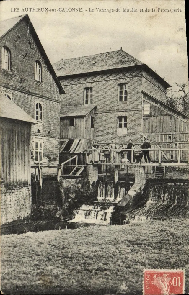 LES AUTHIEUX-sur-CALONNE — Das Mühle- und Käsefabrik-Wassern — H. Barbier, Post. Mechanische Ausgabe, 11 Calonne - Vorderseite