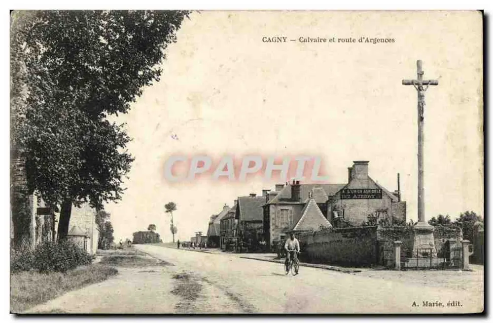 Cagny — Calvaire and Road to Argencennes — A. Marie, publisher - Front