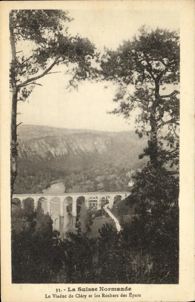Der Viadukt von Clécy und die Felsen der Épars — La Suisse Normande — Nr. 33 - Vorderseite