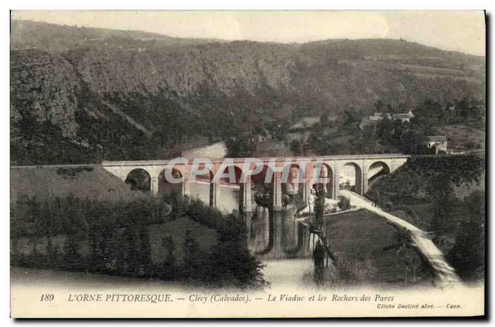 Die pittoreske Orne — Clecy (Calvados) — Der Viadukt und die Felsen von Pares - Vorderseite