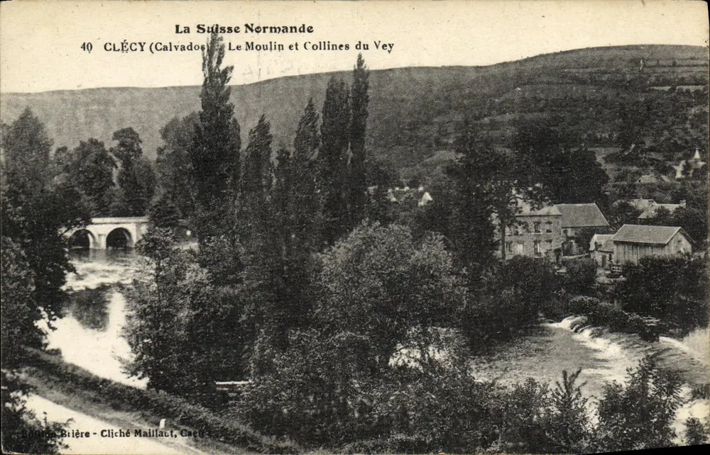 Clécy (Calvados) — Le Moulin und Collines du Vey — Cliché Maillaut, Caco - Vorderseite