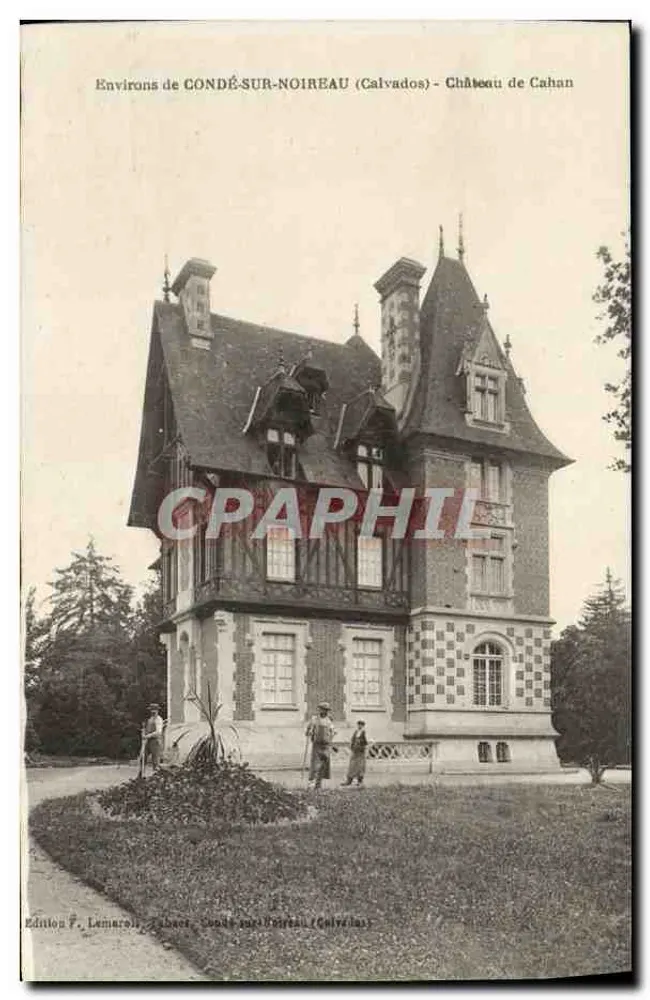 Umgebung von GONDÉ-SUR-NOIREAU (Calvados) — Schloss Cahan — Edition F. Lemarais - Vorderseite