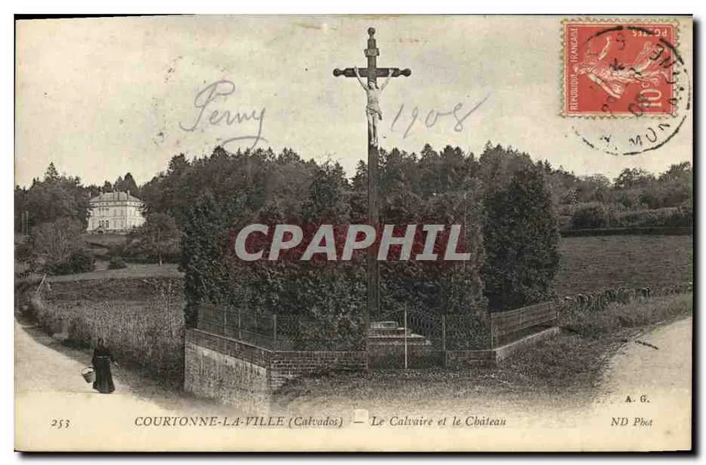 Courtonne-la-Ville (Calvados) — Der Calvarienberg und das Schloss — A.G. ND Phot - Vorderseite