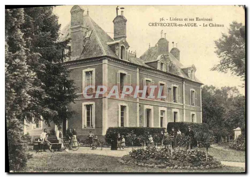 Crèveceur-en-Auge — Schloss — Lith. Blanche, Lixieux - Cliché Tribouillard - Vorderseite