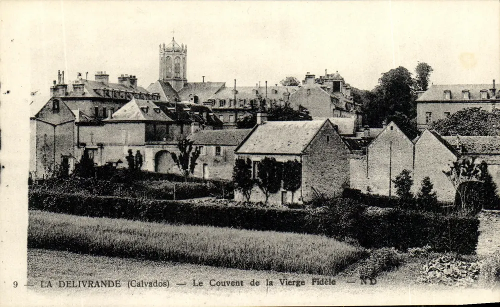 La Delivrande (Calvados) — Das Kloster der Glaubensvollen Jungfrau — N.D. - Vorderseite