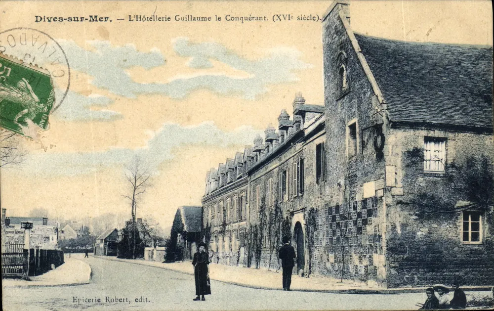 Dives-sur-Mer — L'Hôtellerie Guillaume le Conquérant (XVIe siècle) — Epicerie Robert, edit. - Recto