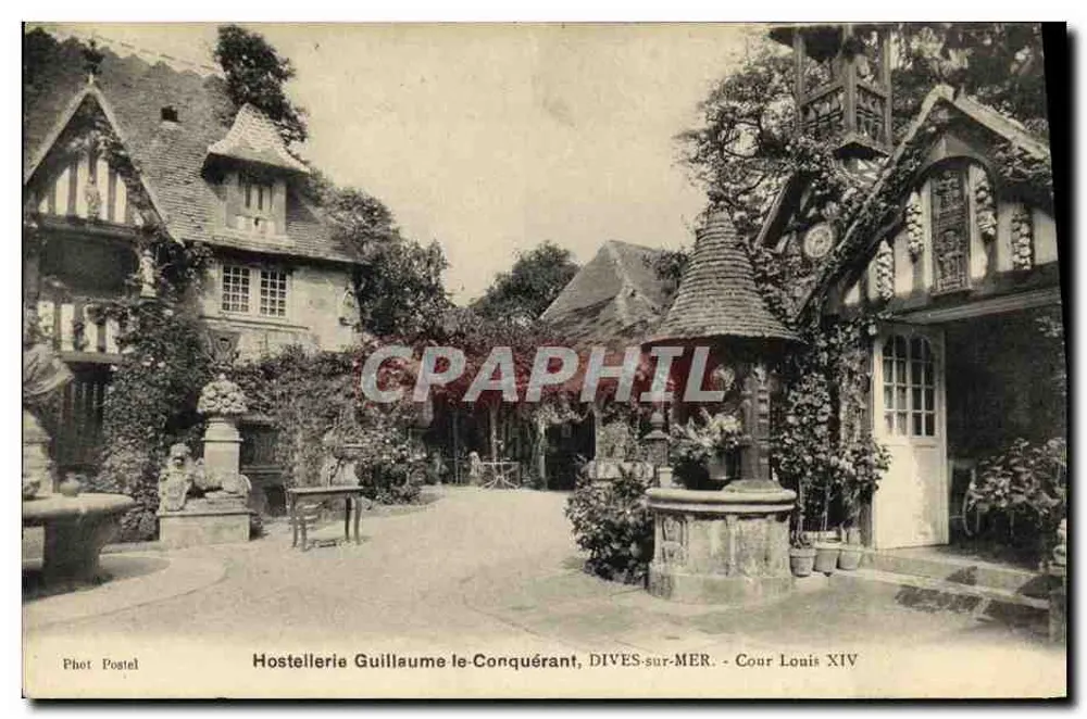 Hostellerie Guillaume le-Conquérant — Dives-sur-Mer — Cour Louis XIV — Phot Postel - Vorderseite