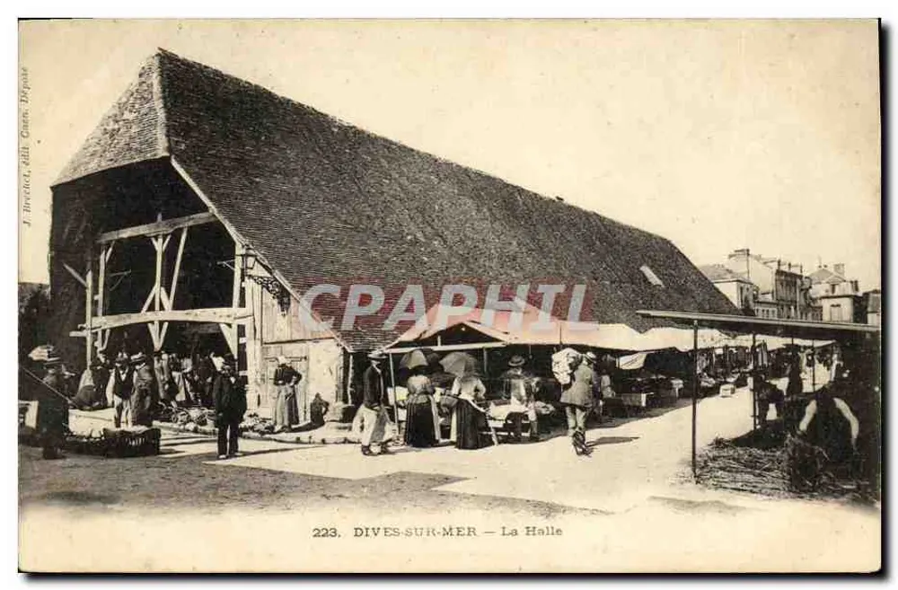 Dives-sur-Mer — Ansicht der Halle — J. Rivéchel, Verlag, Nr. 223 - Vorderseite
