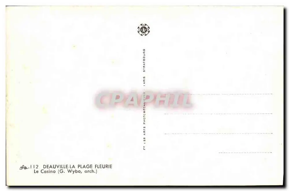 Deauville — Das Casino — Die Blütenbeete — Verleger G. Wybo, Serie AP.112 - Rückseite