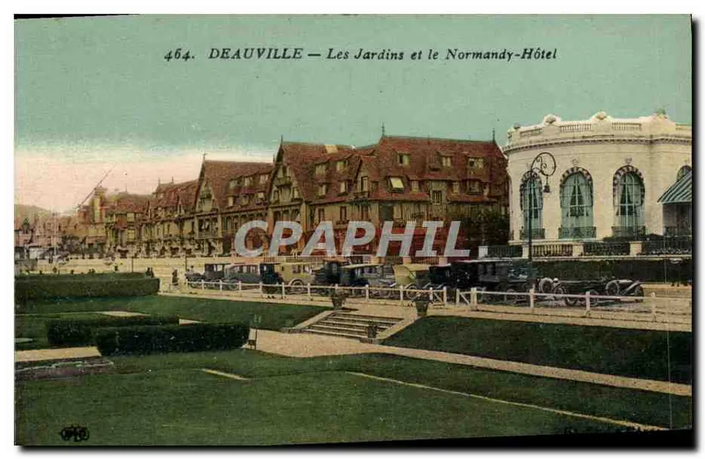 Deauville — Die Gärten und das Normandy-Hôtel — n° 464 - Vorderseite