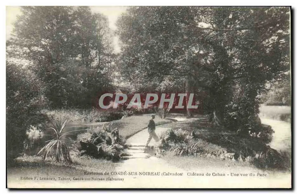 Schloss Cahan — Blick auf den Park — Edition F. Lemarre, Condé-sur-Noireau (Calvados) - Vorderseite