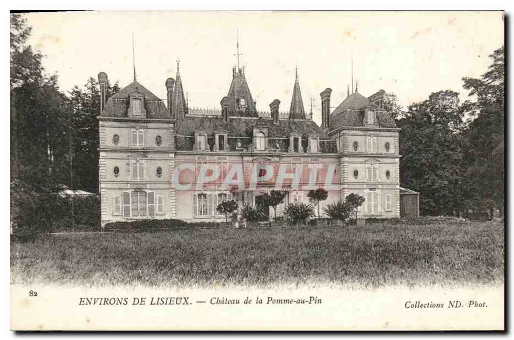 Umgebung von Lisieux — Schloss la Pomme-au-Pin — Collections ND. Phot. - Vorderseite