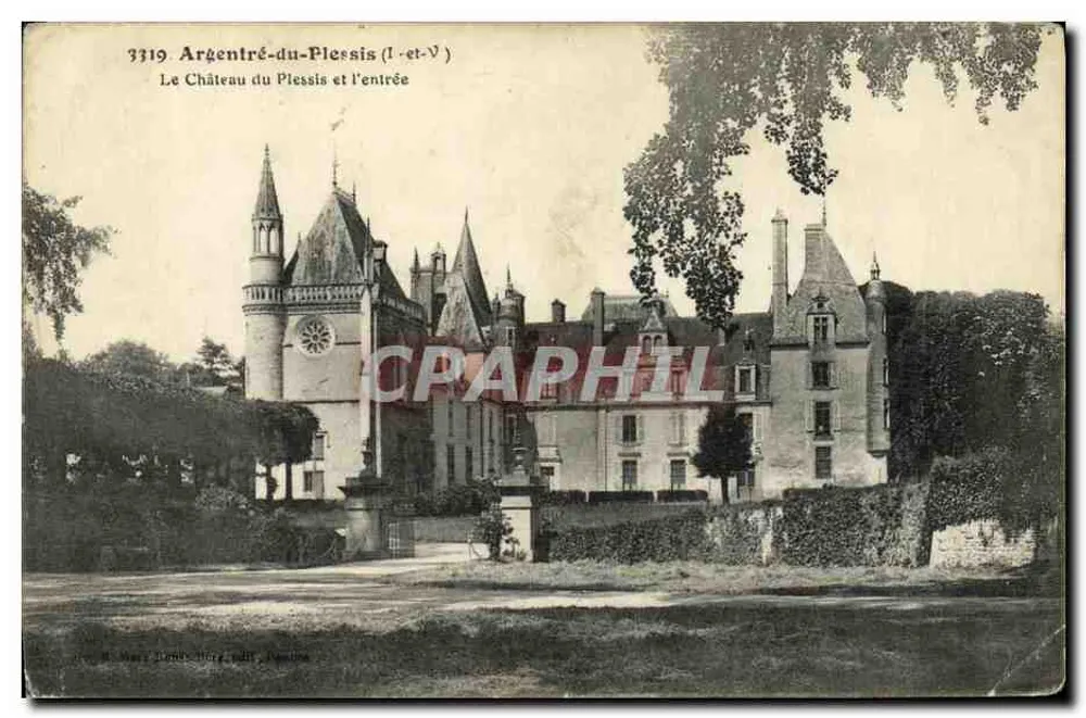 Argentré-du-Plessis — Le Château du Plessis et l'entrée — H. Bays, Tours, édit. n°3319 - Recto