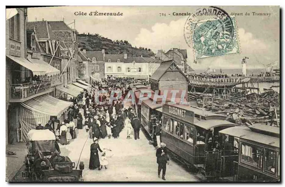 Caneale - Abfahrt der Straßenbahn — Côte d'Émeraude, Verlag Dubonnet, Nr. 724 - Vorderseite