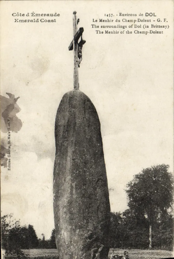 Menhir do Champ-Dolent — Arredores de DOL — Edição Guérin, St-Malo (Il.-et-X.) - Frente