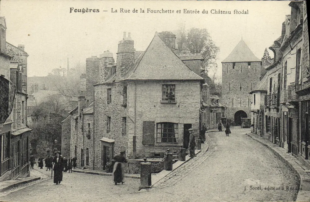 Fougères — Die Rue de la Fourchette und Eingang zum feudalen Schloss — J. Sorel, Verleger in Rennes - Vorderseite