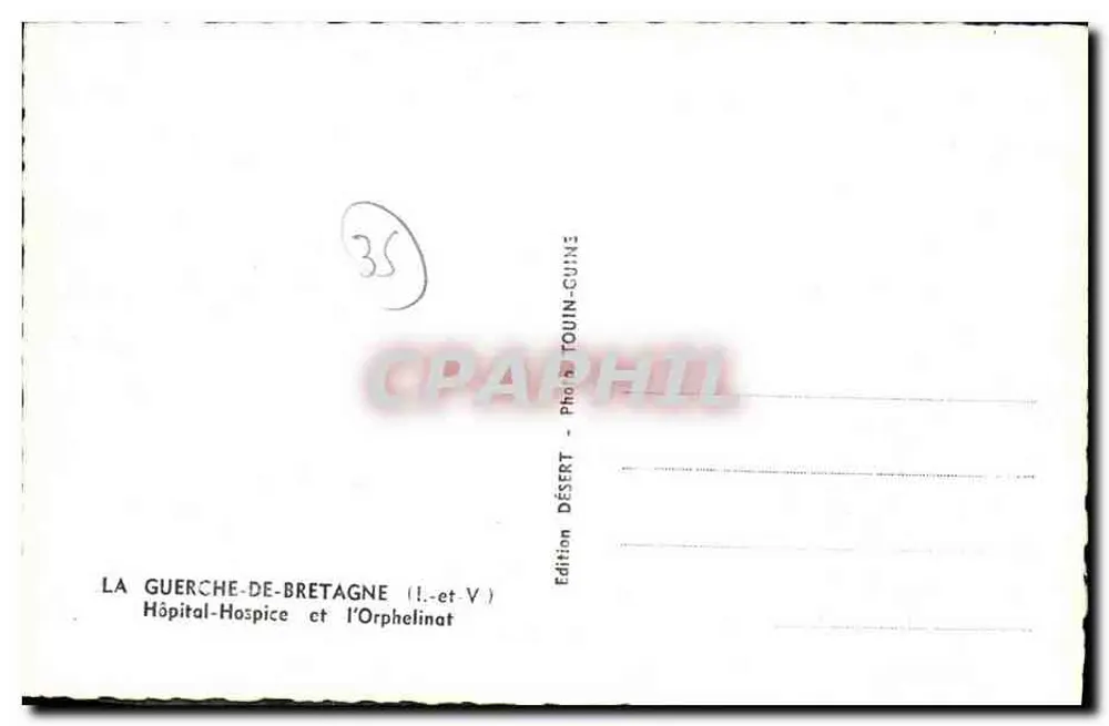 La Guerche-de-Bretagne — Krankenhaus-Obdachlosenhaus und Waisenhaus — Edition Désert - Rückseite