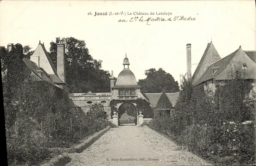 Janzé (I.-et-V.) O Castelo de Latulaye na Côte de Saint-André — E. Mary-Rousselière, editor, Rennes - Frente