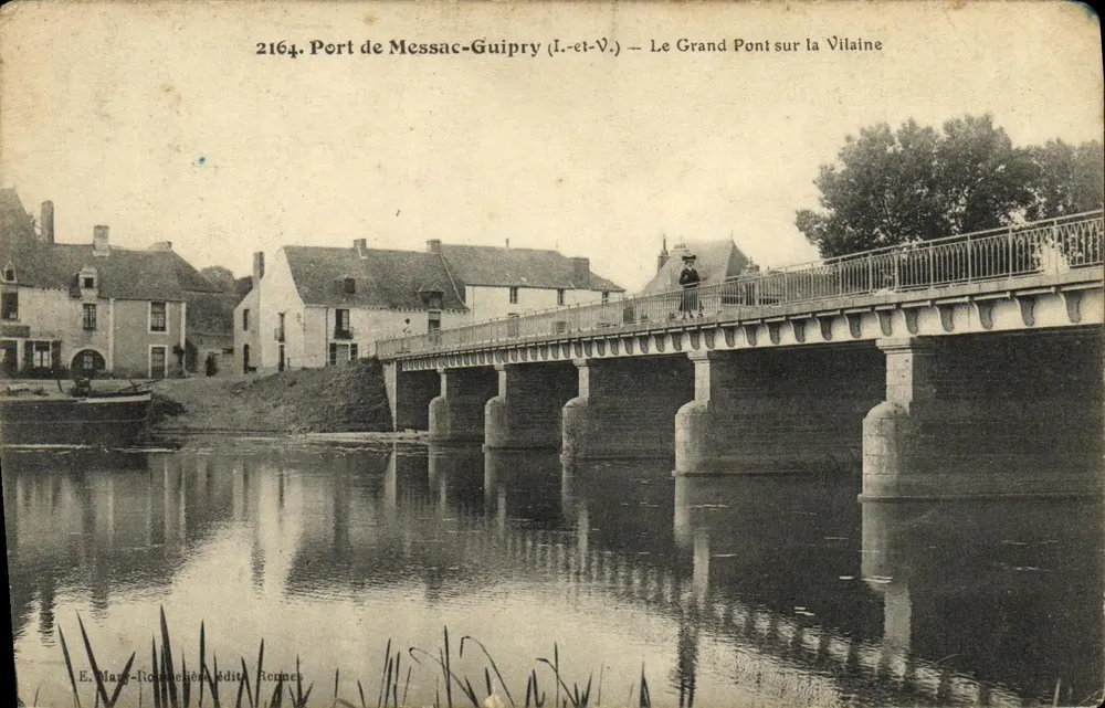 Hafen von Messac-Guipry (Ille-et-Vilaine) — Der Große Brücke über die Vilaine — E. Nang-Romainière, Verlag Rennes - Vorderseite