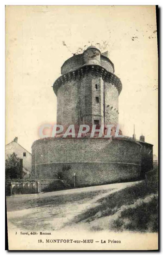 Montfort-sur-Meu — Das Gefängnis — J. Sorel, Verlag Rennes, Nr. 19 - Vorderseite