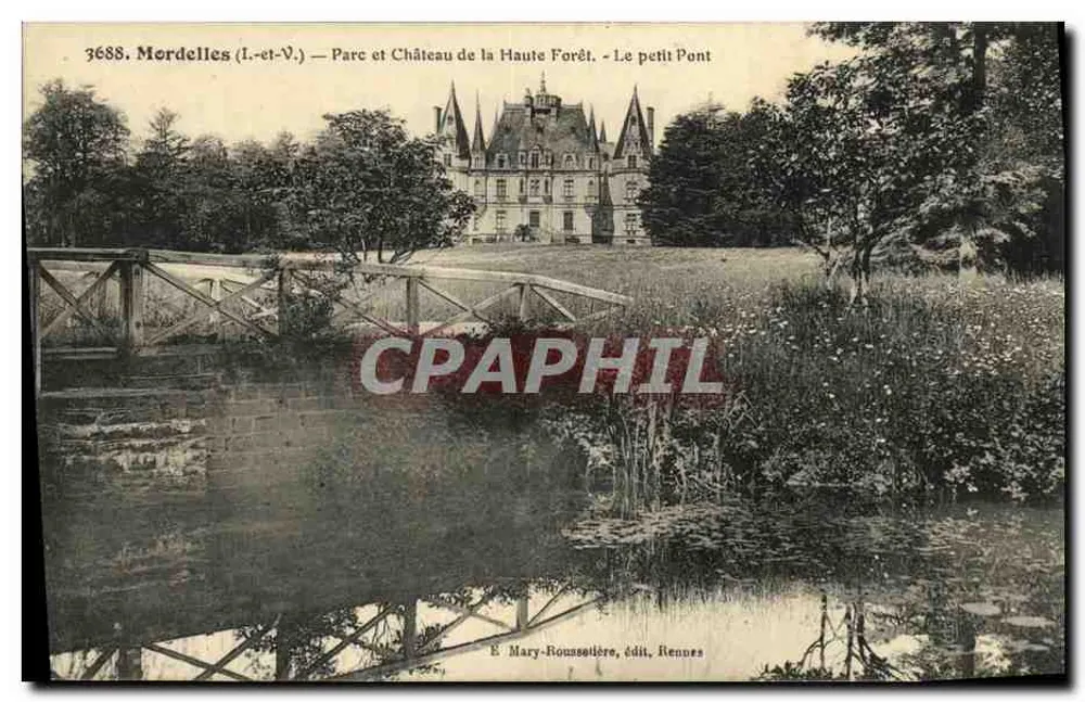 Mordelles (L.-et-V.) — Park und Schloss der Haute Forêt — Der kleine Brücke — E. Mary-Roussellière, Verlag Rennes - Vorderseite