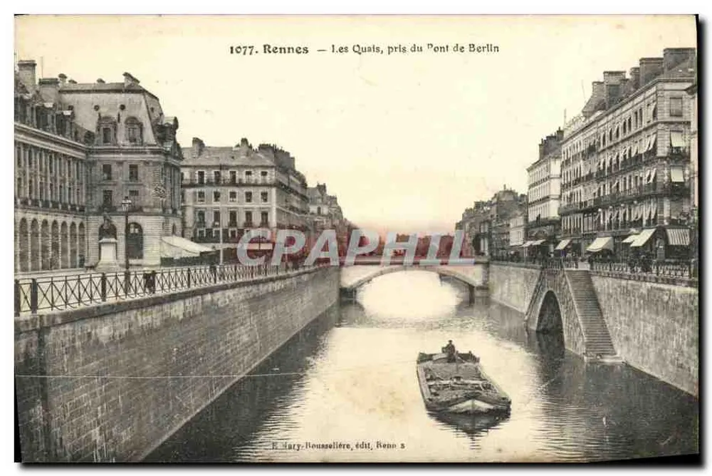 Rennes — Die Quais, Ansicht vom Berliner Brücke — E. Hary, Rousselière, Verlag, Rennes - Vorderseite