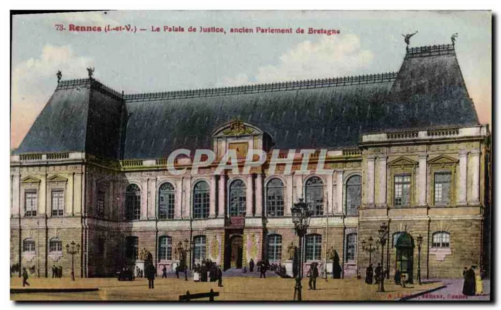 Rennes (Il-et-V.) — Das Palais de Justice, ehemaliges Parlament der Bretagne — A. Lefebvre, Rennes - Vorderseite