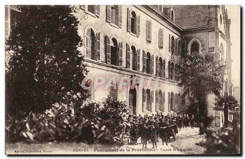 Rennes - Pensionnat de la Providence - Fassade und Kapelle — Edition Nouvellière, Rennes - Vorderseite