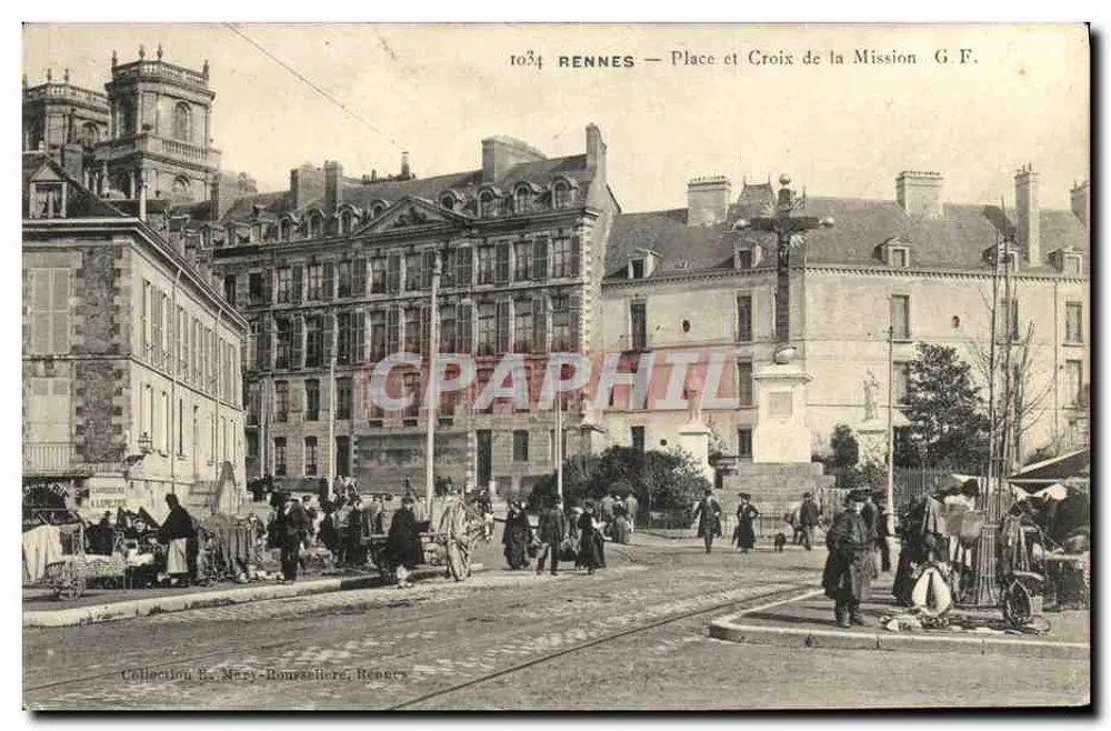 Rennes — Place und Kreuz der Mission — G.F. n°1034 - Vorderseite
