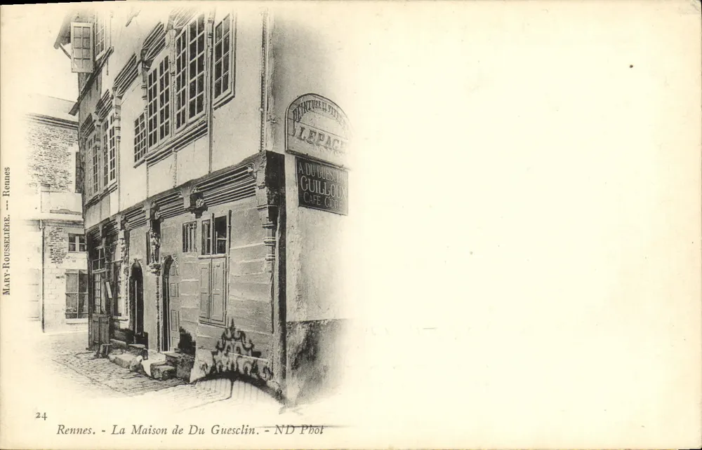 Rennes - A Casa de Du Guesclin — ND Phot, Mary-Rousselière, n°24 - Frente