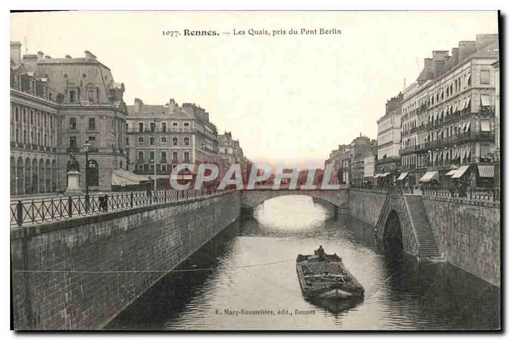 Rennes — Die Quais, Ansicht vom Berlin-Brücke — E. Mary-Rousselière, Verlag, Rennes - Vorderseite