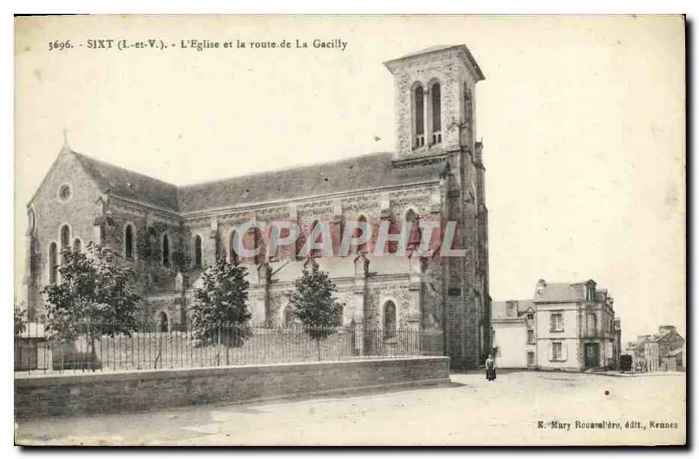 Sixt (Ille-et-Vilaine) — Die Kirche und die Straße nach La Gacilly — E. Mary Rousseléro, Verlag, Rennes - Vorderseite