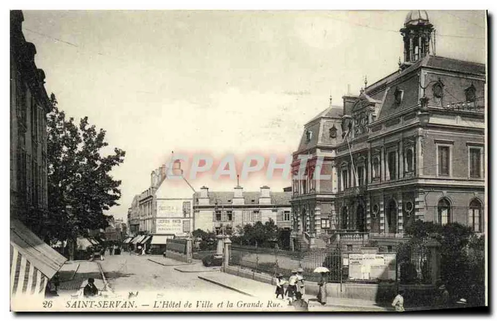 Saint-Servan — Das Rathaus und die Grande Rue — unbekannter Verlag, Nr. 26 - Vorderseite
