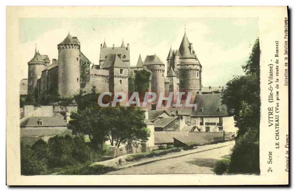 Vitré (Ille-et-Vilaine) — O Castelo — Vista tirada da estrada de Rennes — 2ª Série — Editor: Solution Pautaure - Frente