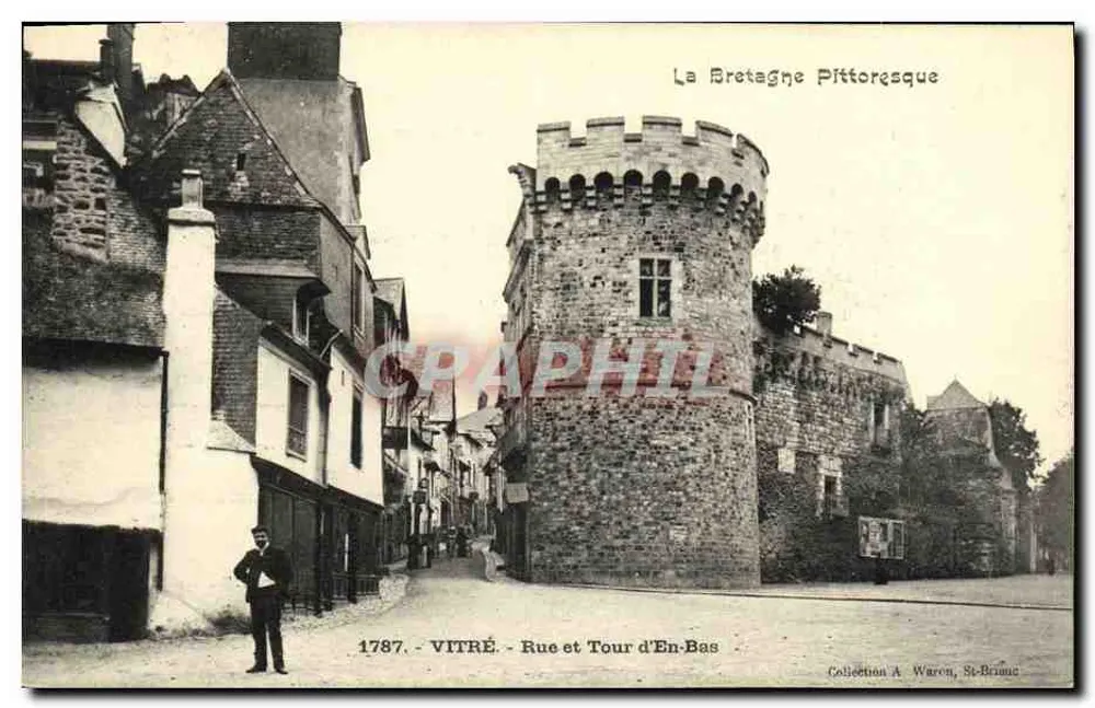 Vitré - Rua e Torre de Baixo — A Bretanha Pitoresca, editor Waron, n° 1787 - Frente