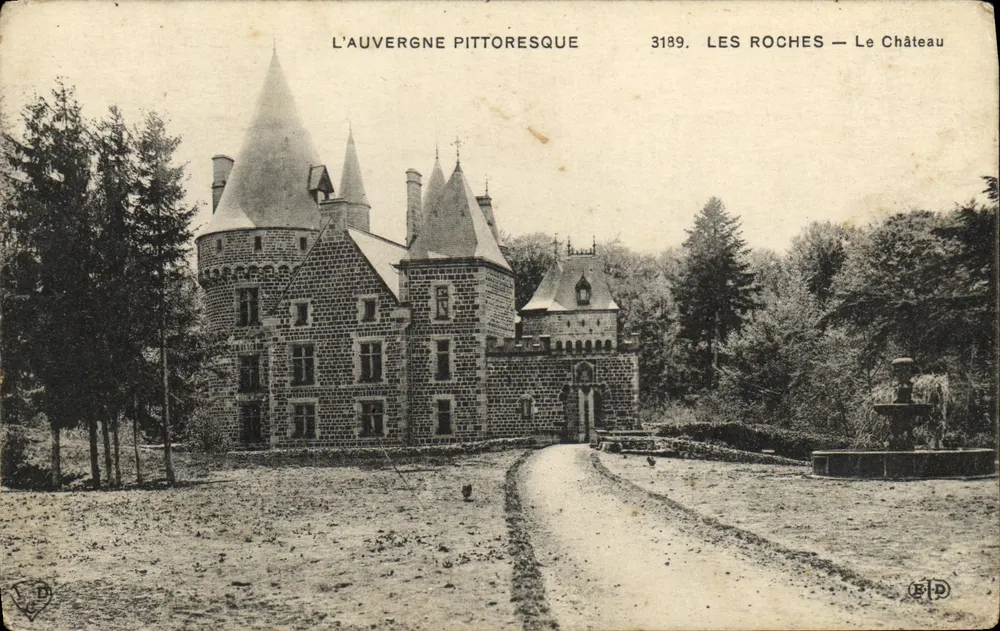 Les Roches — Le Château — L'Auvergne Pittoresque, n°3189 - Frente