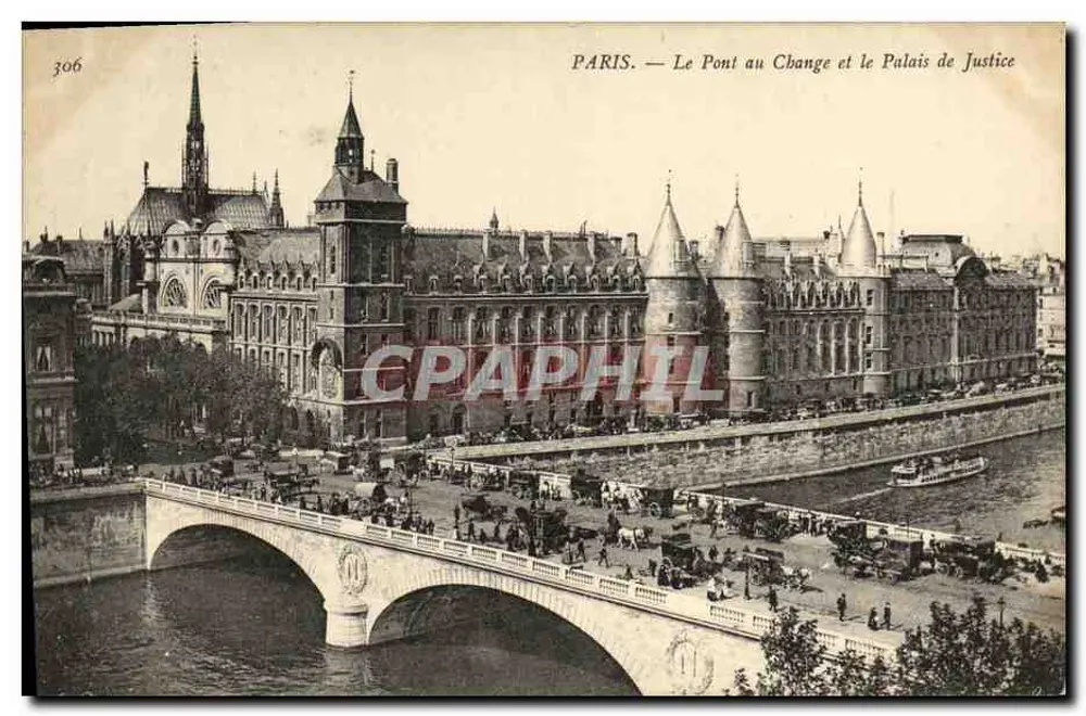 Paris — Die Brücke des Wechsels und das Palast der Gerechtigkeit — n°306 - Vorderseite