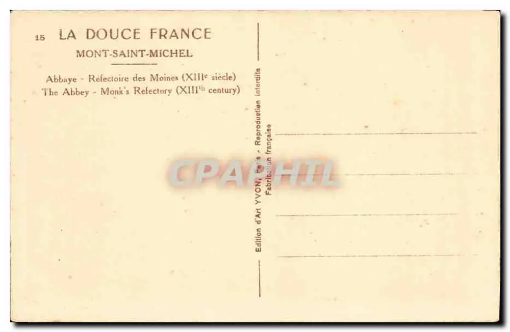 Mont-Saint-Michel — Abtei - Refektorium der Mönche (13. Jahrhundert) — Kunstausgabe YVONY, Paris - Rückseite