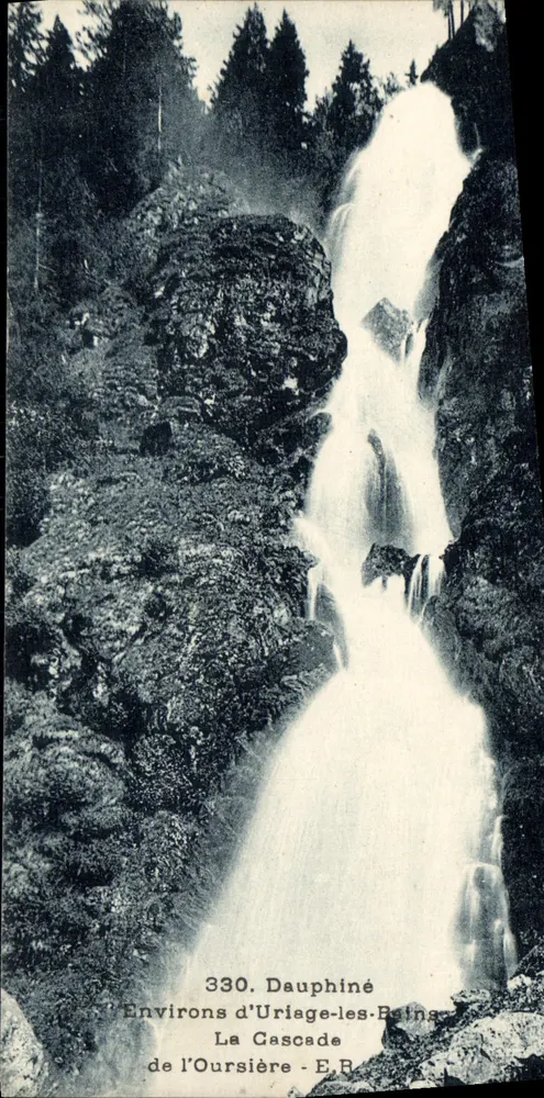 Die Cascade de l'Oursière — Umgebung von Uriage-les-Bains — Dauphiné — Nr. 330 - Vorderseite