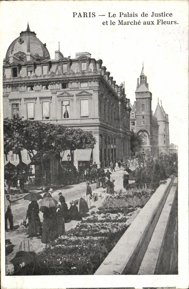 PARIS — Das Palais de Justice und der Blumenmarkt. - Vorderseite